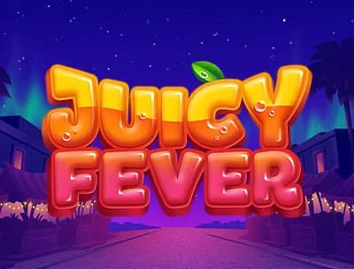 Juicy Fever 