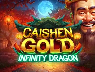 Caishen Gold: Infinity Dragon 