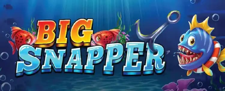 Big Snapper