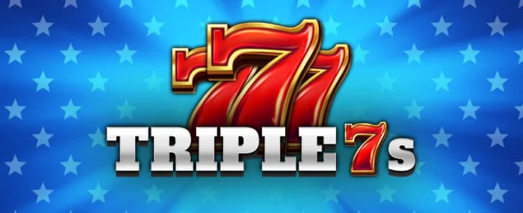 Triple 7s