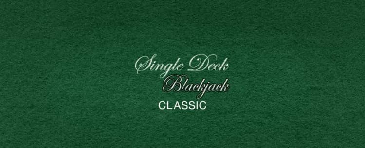 Classic Single Deck Blackjack