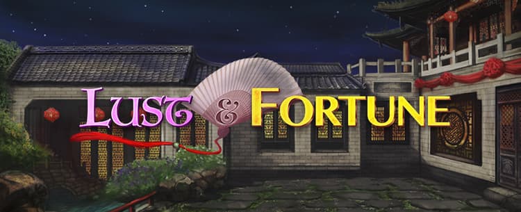 Lust and Fortune