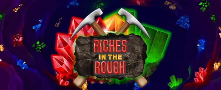 Riches in the rough