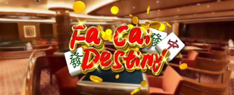 Fa Cai Destiny 